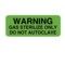 Nevs Warning Gas Sterilize Only DoNot Autoclave 7/8"x2-1/4" Flr Green w/Blk CS-6547 - alternate 1